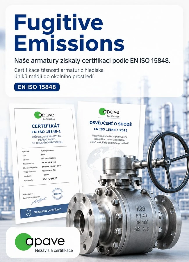 Certifikace Fugitive Emissions podle EN ISO 15848.